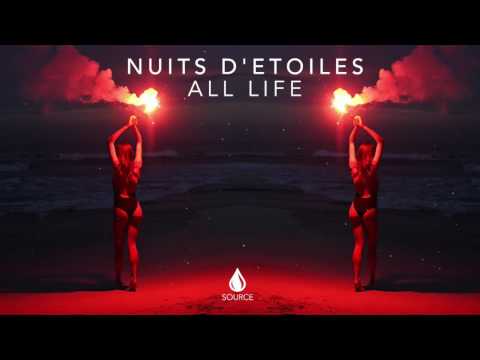 Nuits d'Etoiles - All Life (Official Audio)