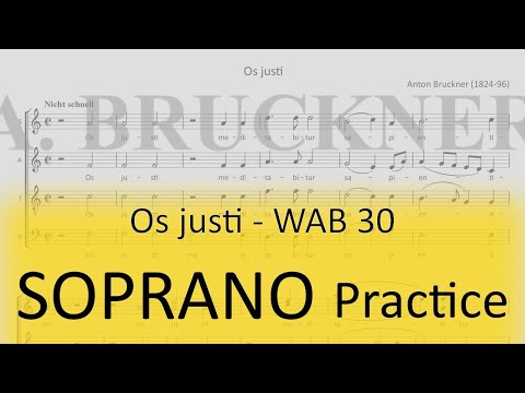 Bruckner WAB 30 (Os justi) - Soprano 1 practice