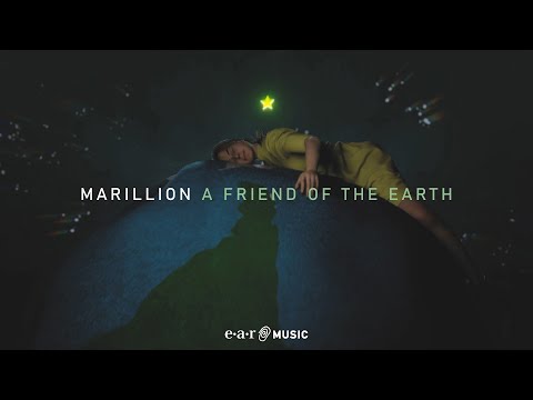 Marillion 'A Friend Of The Earth' - Official Video - 'An Hour Before It's Dark' Out Now!