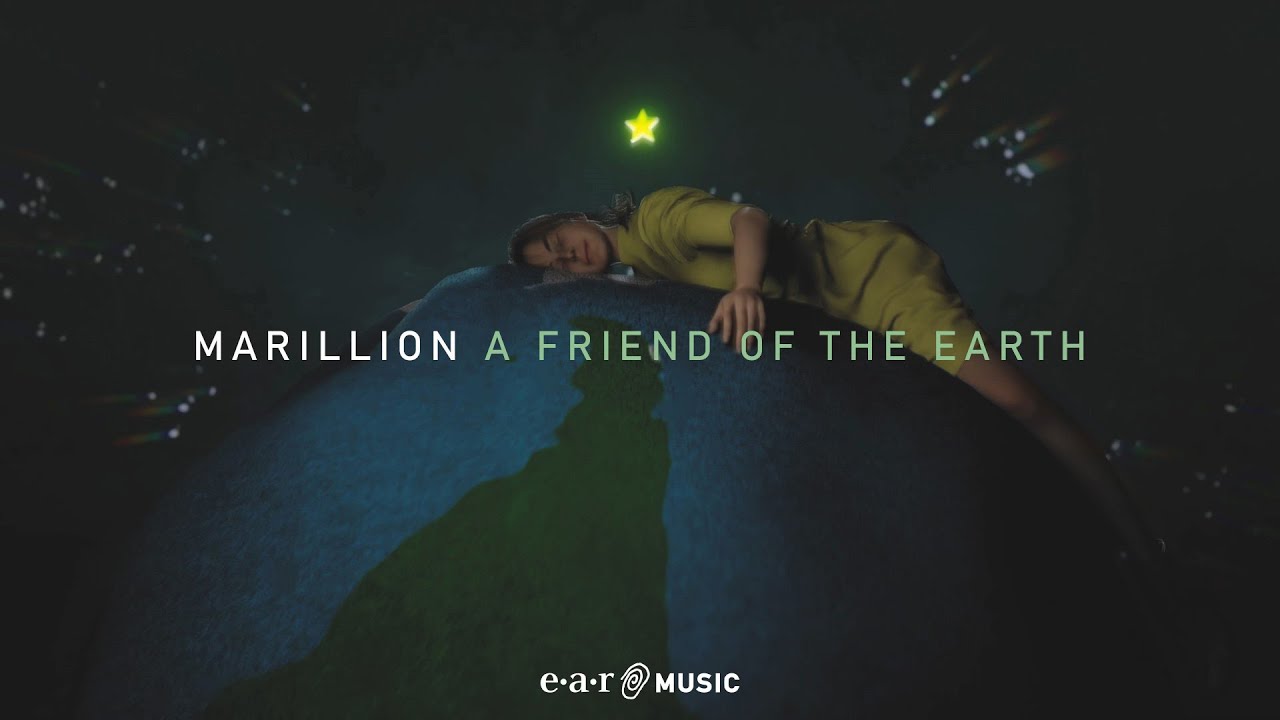 Marillion 'A Friend Of The Earth' - Official Video - YouTube