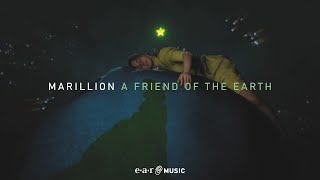 Marillion &#39;A Friend Of The Earth&#39; - Official Video - &#39;An Hour Before It&#39;s Dark&#39; Out Now!