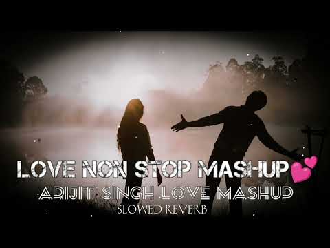Love_Non_Stop_Mashup_Song🪷_Arijit_Singh_Song_Mashup_Romantic💕_Sanu_Music_Official😍#lovemashup #love