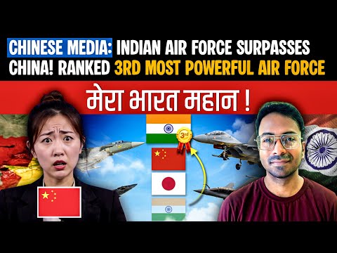 CHINESE MEDIA: INDIAN AIR FORCE SURPASSES CHINA!  RANKED 3RD MOST POWERFUL AIR FORCE