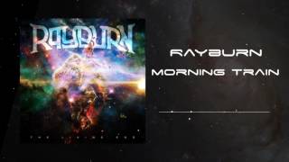 Rayburn - Morning Train (Official Album Audio)