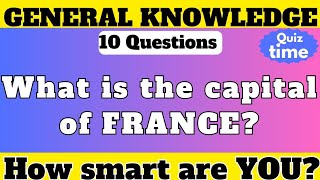 10 GENERAL KNOWLEDGE Questions | QUIZ and TRIVIA Ep 23 How many questions can you answer correctly?
