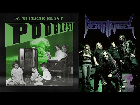 NUCLEAR BLAST PODBLAST - Episode 6: Death Angel, Possessed, Graveyard (OFFICIAL NB PODCAST)