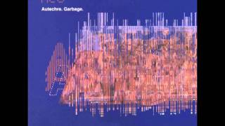 Autechre - Garbage EP - VLetrmx.