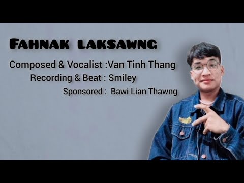 Van Tinh Thang - FAHNAK LAKSAWNG (Official Lyrics Video)Prod-Smiley