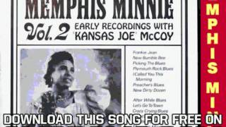 Memphis Minnie &amp; Kansas Joe Volume 2 1930 1931 Memphis Minnie Jitis Blues Take A