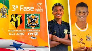 3ª Fase da Copa Do Brasil - Castanhal x Nova Iguaçu