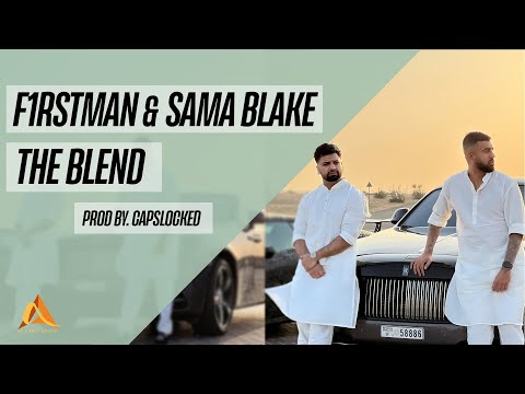 F1rstman & Sama Blake - The Blend (Prod by. CAPSLOCKED)( New Punjabi Song 2022 )