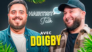 DOIGBY : DE SES DÉBUTS À AUJOURD'HUI (Hairtist Talk #2)