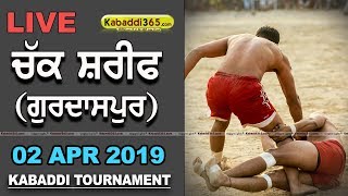 Chak Sharif (Gurdaspur) Kabaddi Tournament 02 Apr 2019