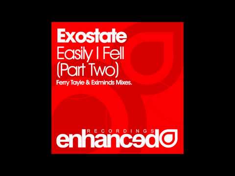 Exostate - Easily I Fell (Ferry Tayle 'The Wizard' Remix)