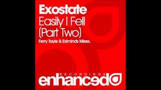 Exostate - Easily I Fell (Ferry Tayle 'The Wizard' Remix)