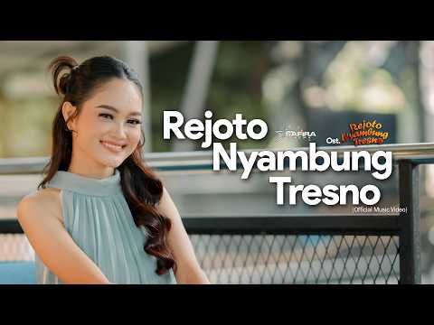 Rejoto Nyambung Tresno - Safira Inema