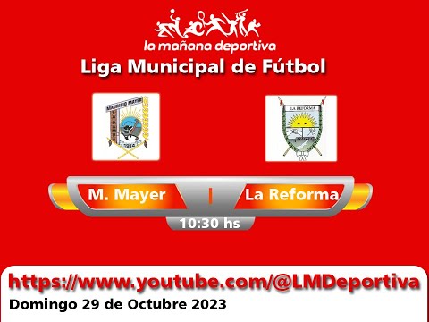 Liga Municipal de Futbol -  Mauricio Mayer - La Reforma 29/10/2023