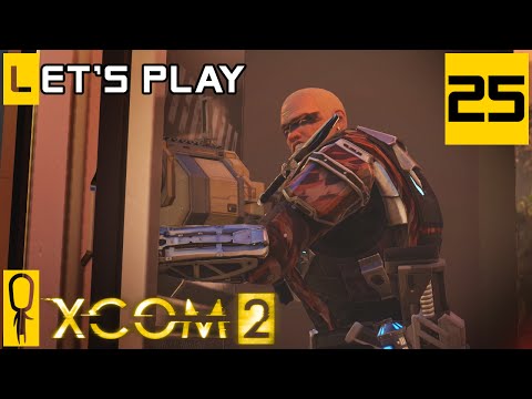 XCOM 2 - Part 25 - Alien Facility - Let's Play - [Season 4 Legend]
