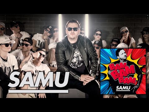 Bam Bam Bam - Samu (offizielles Musikvideo)