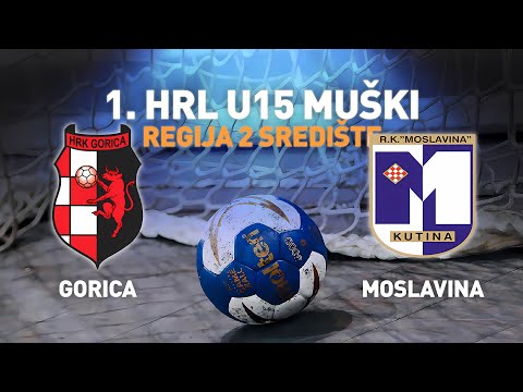 Gorica vs Moslavina | 8. kolo | 1. HRL U15 - Muški (Regija 2 Središte)