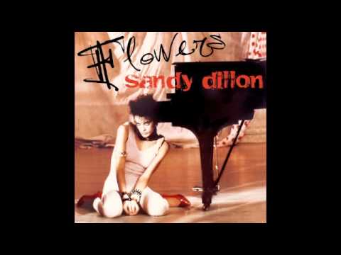 Sandy Dillon - Flowers