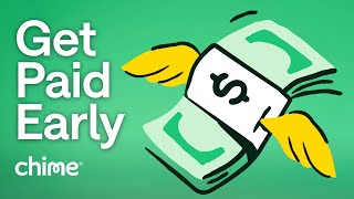 How Do I Get Paid Early with Chime Direct Deposit | @Chime