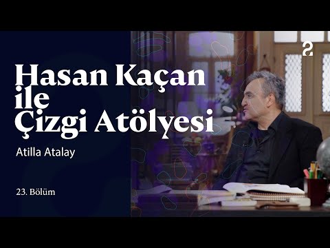 Atilla Atalay - Hasan Kaçan ile Çizgi Atölyesi