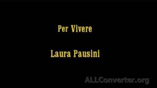 Per vivere - Laura Pausini