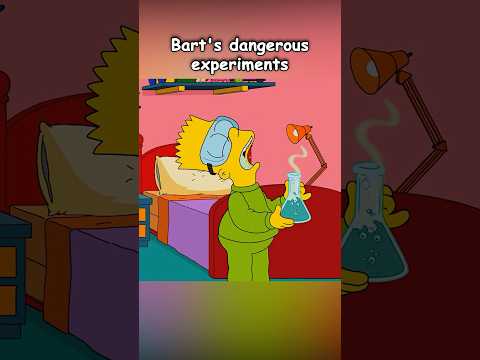 Bart's Dangerous Experiments