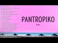 BINI - Pantropiko | New OPM Playlist 2024 - OPM Trending Playlist 2024