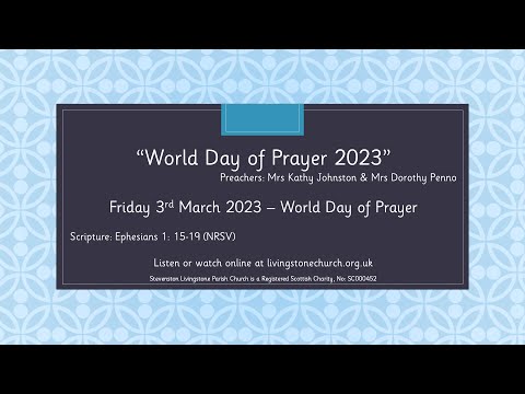 Friday 3rd March 2023 - World Day of Prayer (Stevenston Ardeer l/w Livingstone)