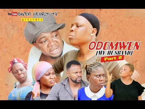 ODOMWEN (MY HUSBAND) PART 2.  LATEST EDO COMEDY MOVIE 2020