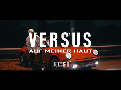 VERSUS - Auf meiner Haut (prod. CCOSMO)