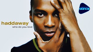 Haddaway - Who Do You Love (1998) [Official Video]