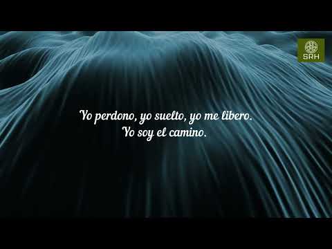 YO PERDONO, YO SUELTO, YO ME LIBERO, YO SOY EL CAMINO - Meditación subliminal a 639hz