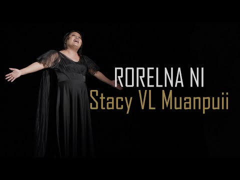 Stacy VL Muanpuii - Rorelna Ni