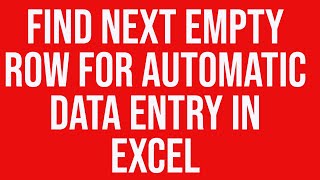 Find next empty row for automatic data entry from excel userform