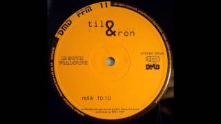Til & Ron - Rellik (Acid Trance 1996)