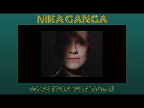 Nika Ganga - Sodas (GeraiGerai remix)