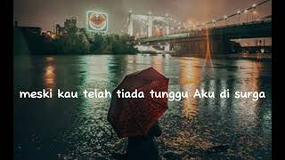 Download lagu Tunggu Aku Di surga - Tarzan Boy (lirik vidio) mp3