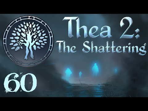 SB Plays Thea 2: The Shattering 60 - Rock On