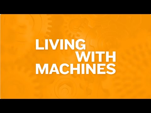 Living with Machines: Exhibition