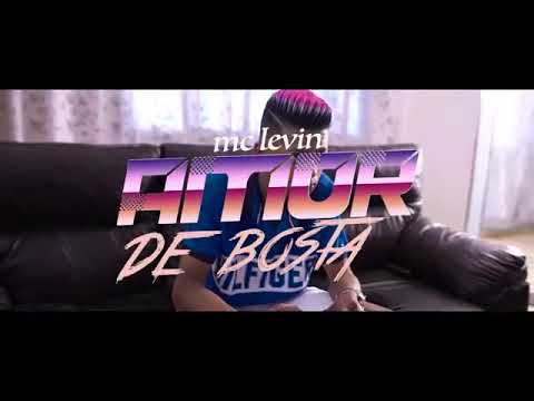 Mc Levin Amor de bosta 2019