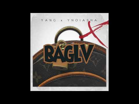 "BagLV" - Yang ft YNOIASHA