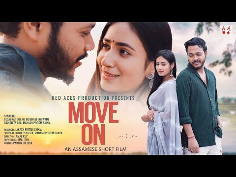 MOVE ON | Assamese Short Film | English & Hindi Subtitles | Bedabrat | Boibhabi | Manash Pritom