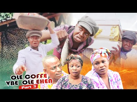 OLE COFFEE VBE OLE E'HEN [PART 3] LATEST BENIN MOVIES 2020
