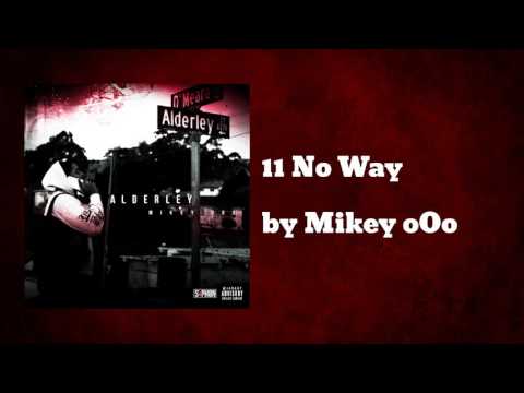 11 No Way ft Chink - Mikey oOo