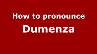 How to pronounce Dumenza