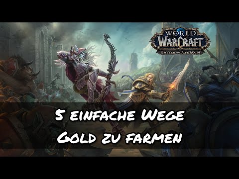 World of Warcraft - 5 einfache Wege Gold zu farmen