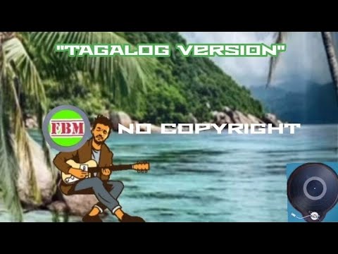 TAGALOG VERSION - ILONGGO NONSTOP LOVESONG BY Vergilio "Pirot" Petcheller (No Copyright)free to use.